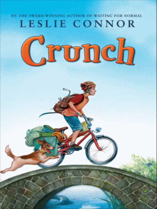 Title details for Crunch by Leslie Connor - Wait list